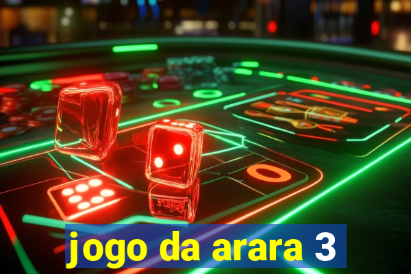 jogo da arara 3